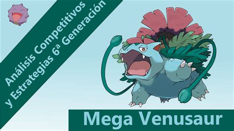 venusaur estrategia|venusaur mega.